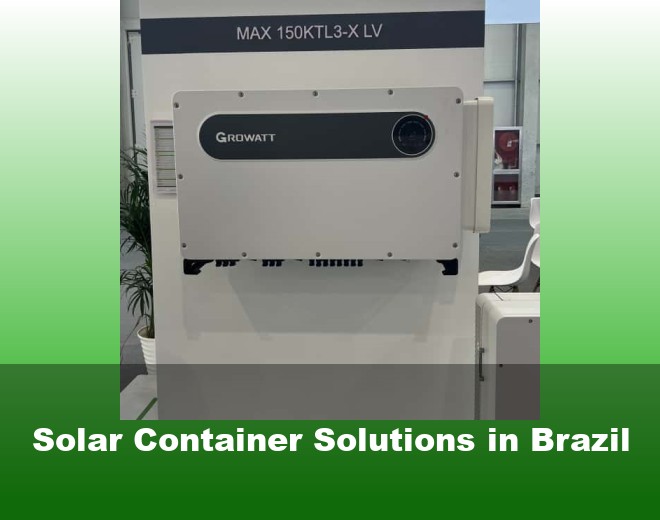 Solar Container Solutions in Brazil